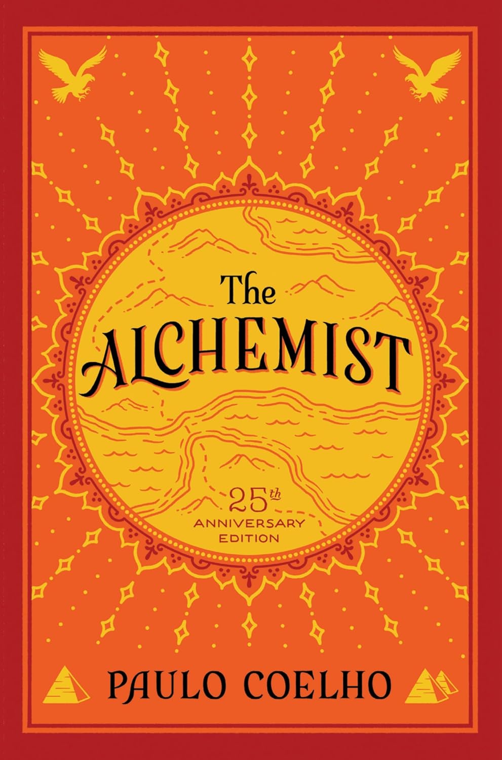 The Alchemist: A Fable About Following Your Dream