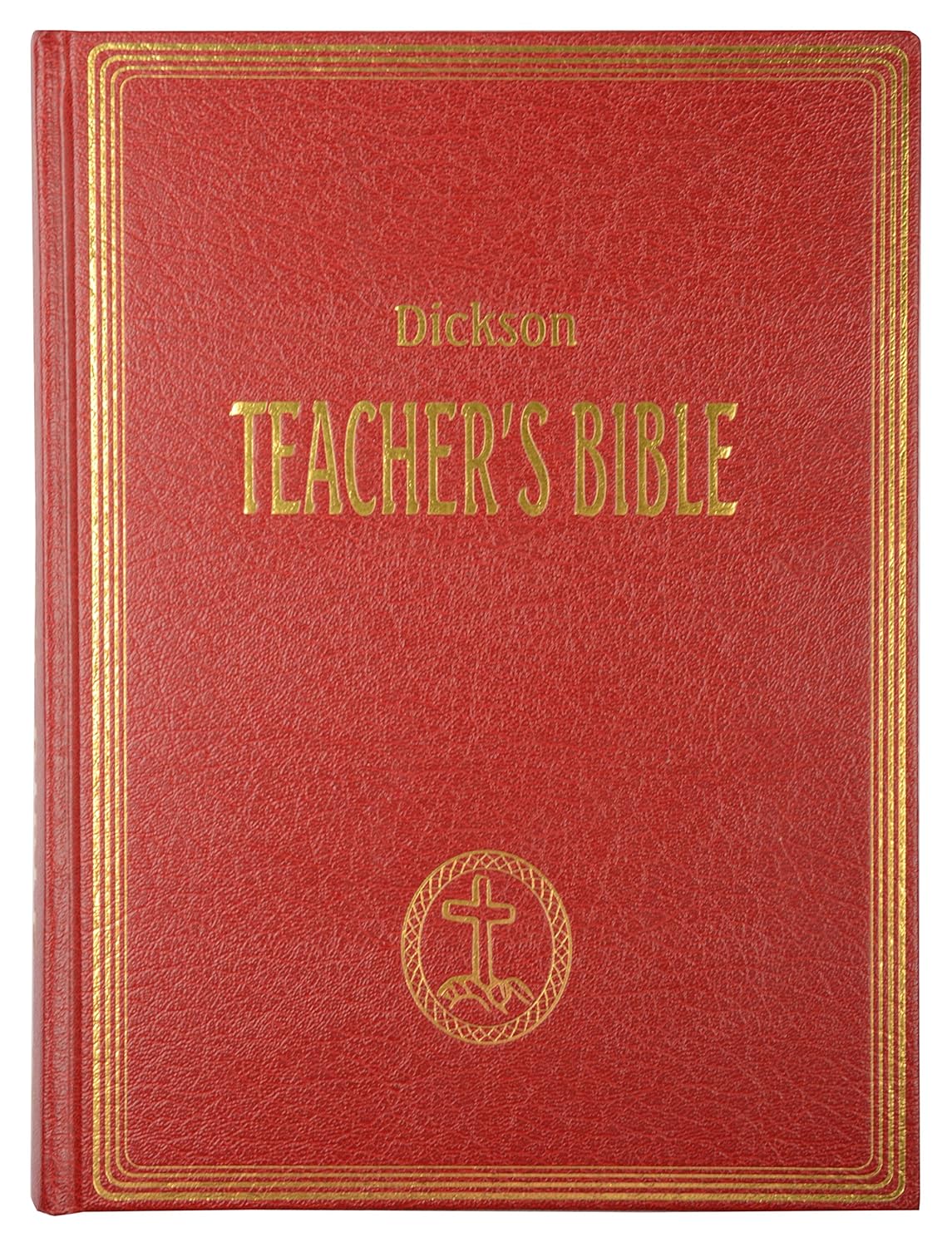 Dickson Teacher's Bible with Encyclopedic Bible Study Guide