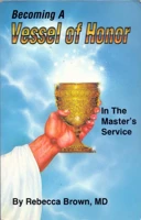 Becoming a Vessel of Honor