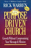 The Purpose Driven Church