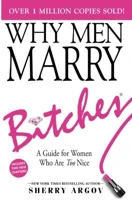 Why Men Marry Bitches