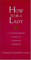 How To Be A Lady