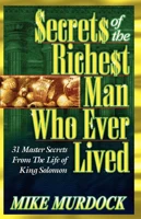 Secret Of The Richest Man Who Ever Lived 