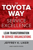 The Toyota Way to Service Excellence 