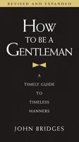 How To Be A Gentleman
